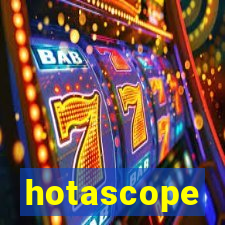 hotascope