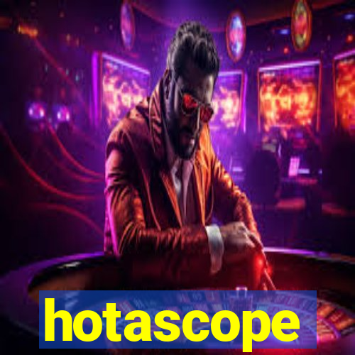 hotascope