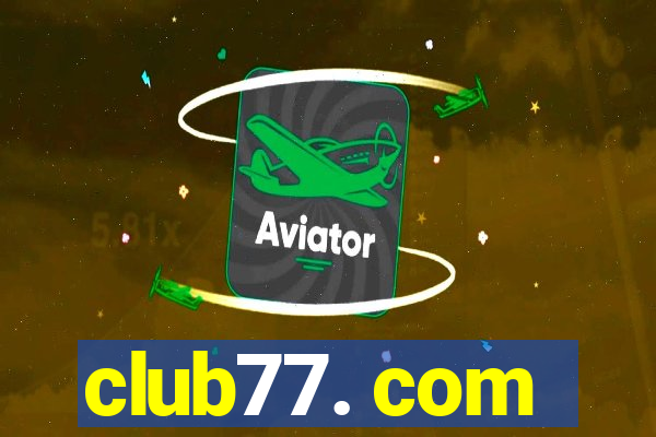 club77. com