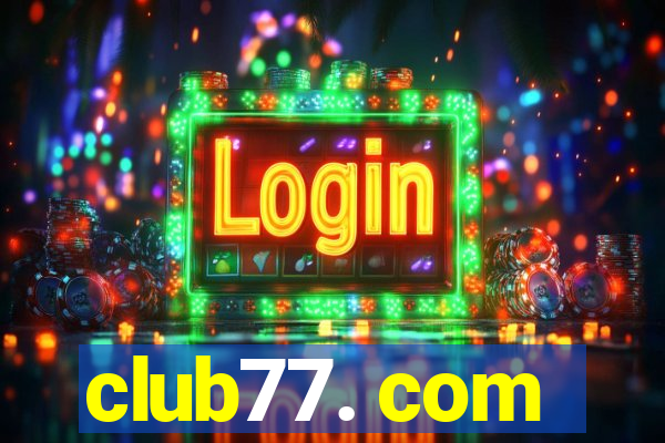 club77. com