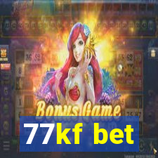 77kf bet