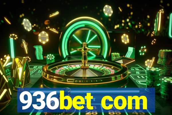 936bet com