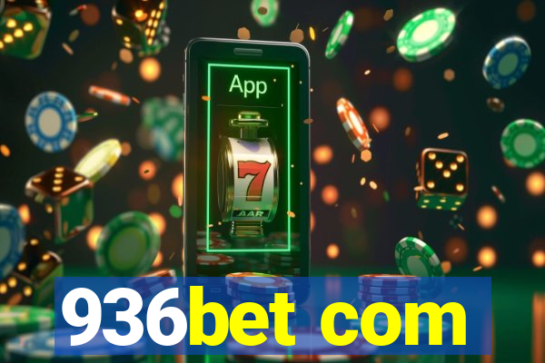 936bet com