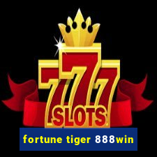 fortune tiger 888win