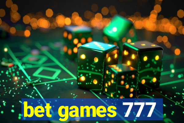 bet games 777