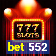 bet 552