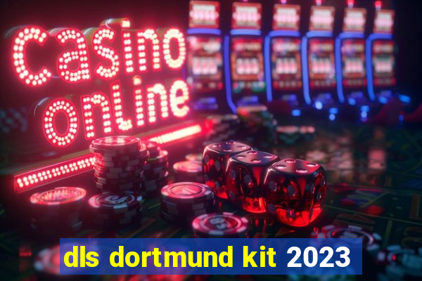 dls dortmund kit 2023