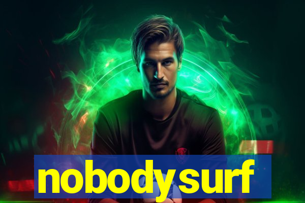 nobodysurf supporters club