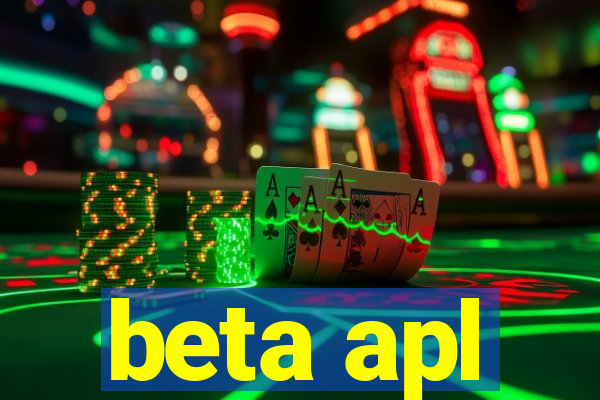 beta apl