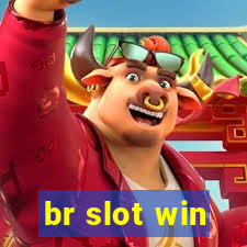 br slot win