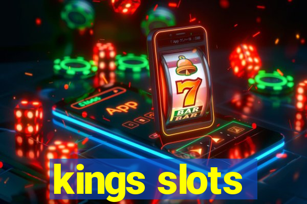 kings slots