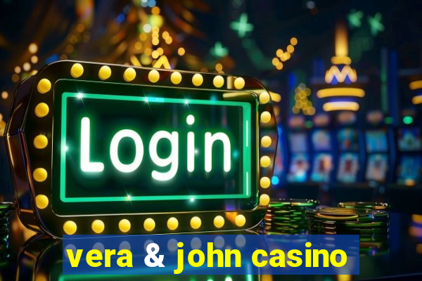 vera & john casino