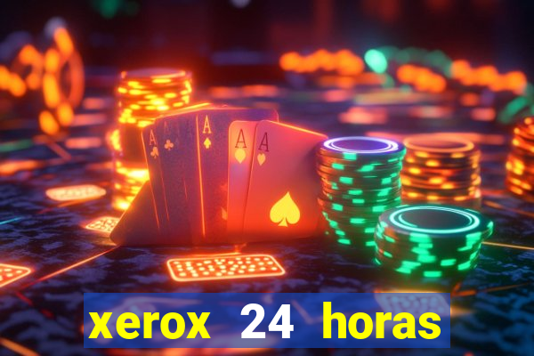 xerox 24 horas porto alegre