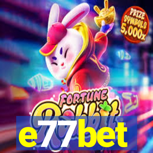 e77bet