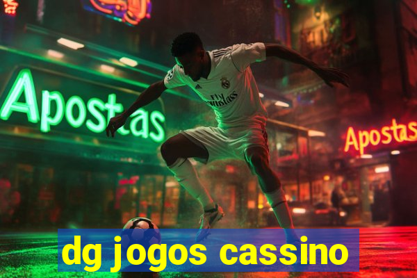 dg jogos cassino