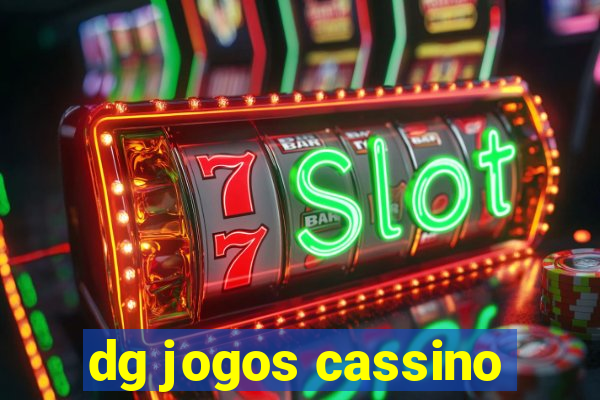 dg jogos cassino