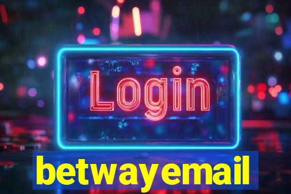 betwayemail