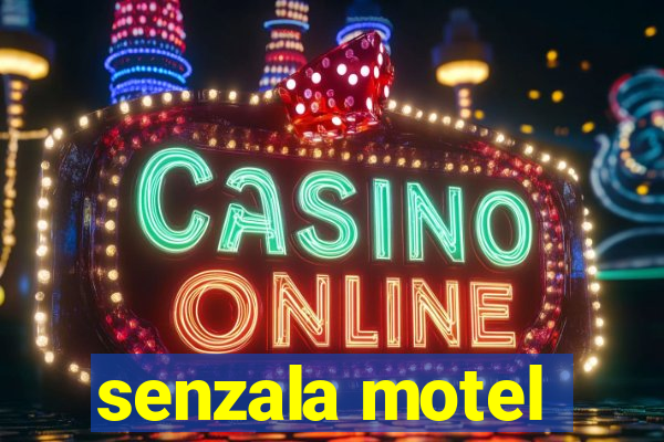 senzala motel