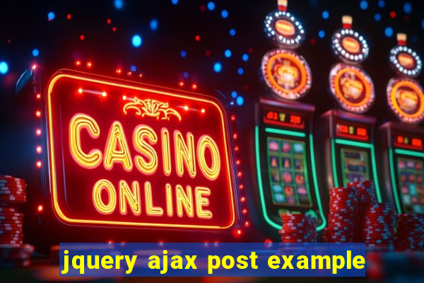 jquery ajax post example