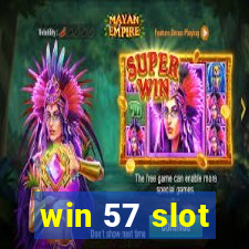 win 57 slot