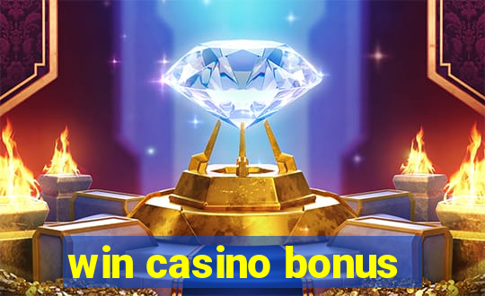 win casino bonus