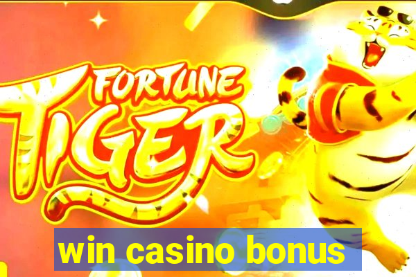 win casino bonus