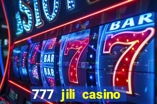 777 jili casino online games