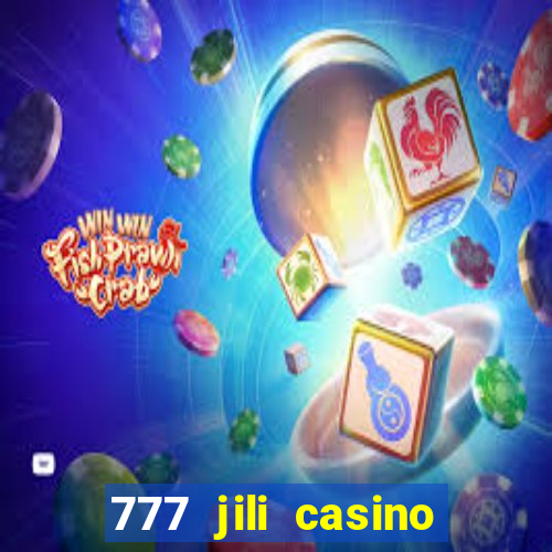 777 jili casino online games