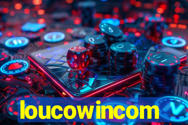 loucowincom