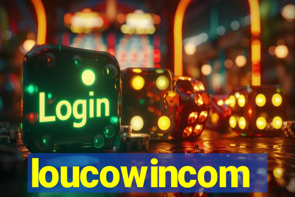 loucowincom