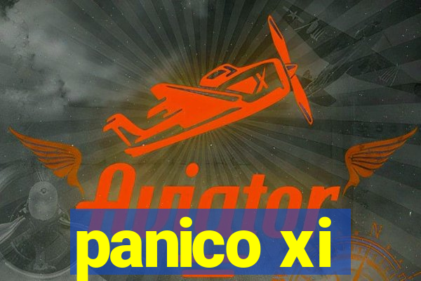 panico xi