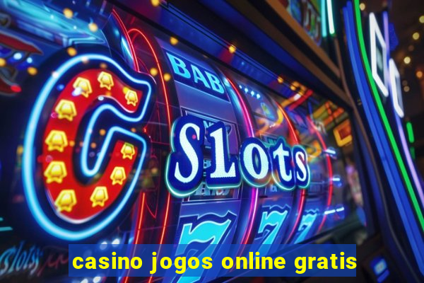 casino jogos online gratis