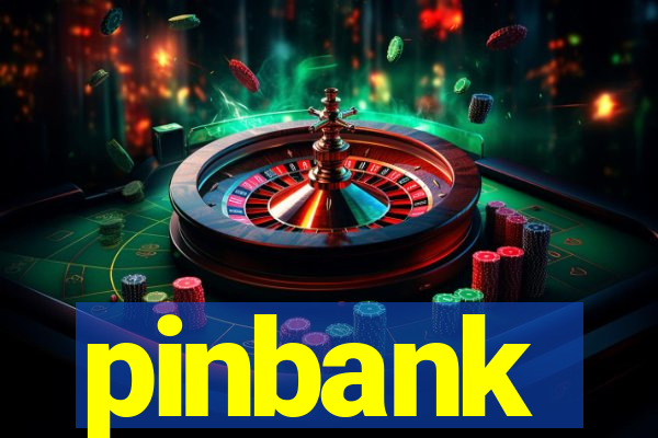 pinbank