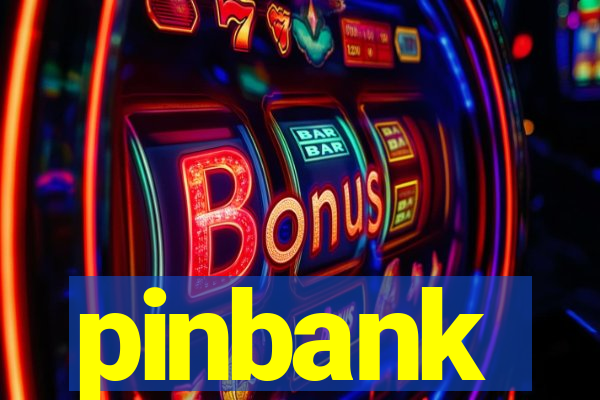 pinbank