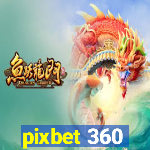 pixbet 360