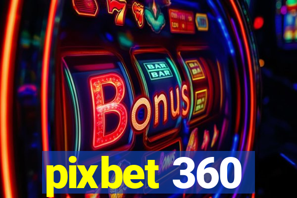 pixbet 360