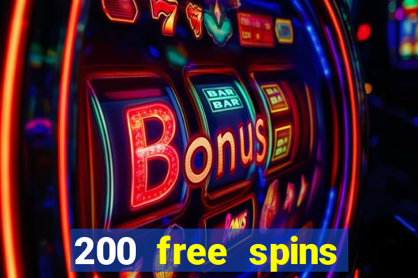 200 free spins online casino