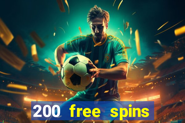 200 free spins online casino