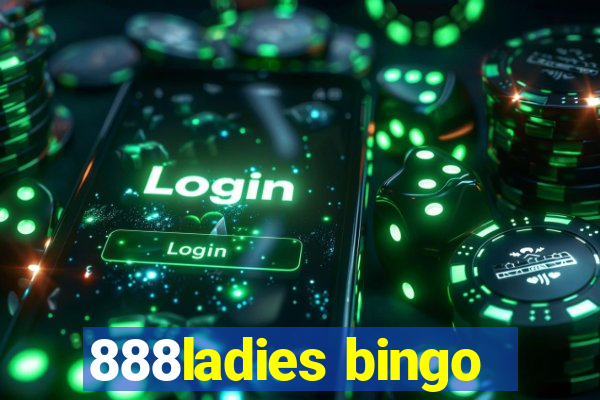 888ladies bingo