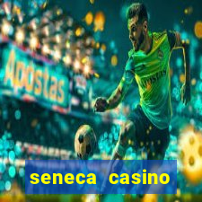 seneca casino niagara falls