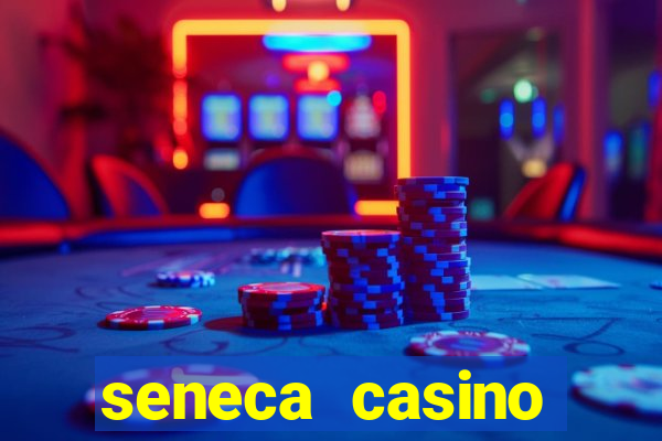 seneca casino niagara falls