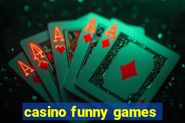 casino funny games