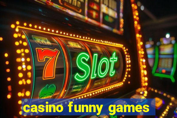 casino funny games