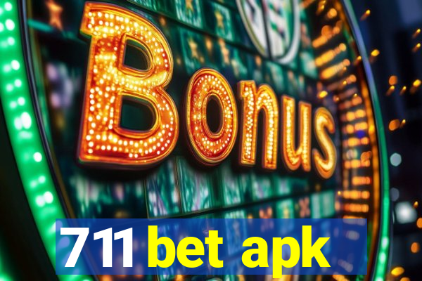 711 bet apk