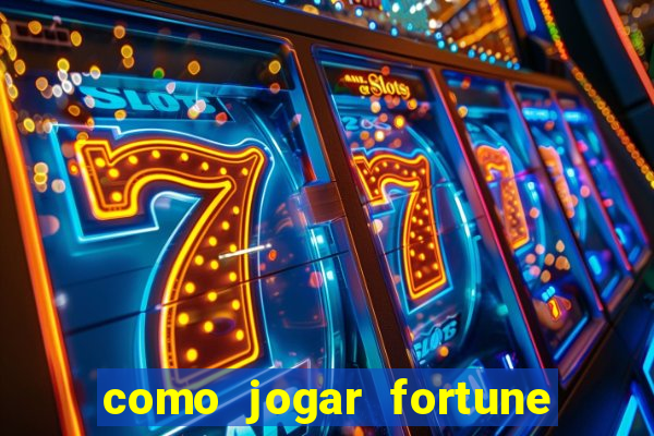 como jogar fortune tiger demo