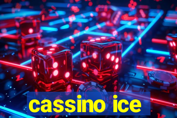 cassino ice