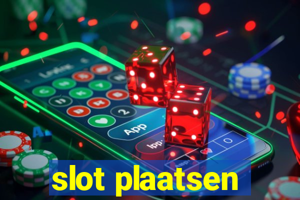 slot plaatsen