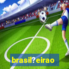 brasil?eirao