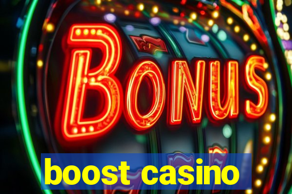 boost casino