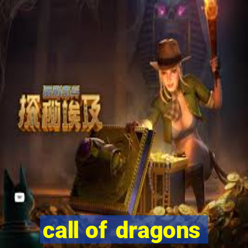 call of dragons